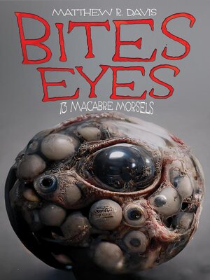 cover image of Bites Eyes